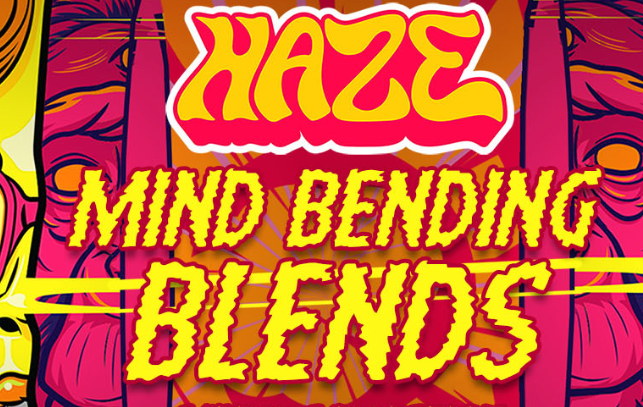 HAZE MIND BENDING BLENDS